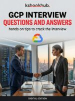 GCP Interview Questions and Answers