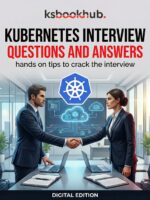 Kubernetes Interview Questions & Answers